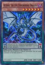 Aether, the Evil Empowering Dragon - CT13-EN011 - Aether, the Evil Empowering Dragon - CT13-EN011 - Super Rare Limited Edition