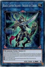 Black Luster Soldier - Soldier of Chaos - BLC1-EN0 Black Luster Soldier - Soldier of Chaos - BLC1-EN002 - Secret Rare 1st Edition