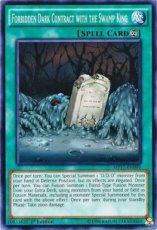 Forbidden Dark Contract with the Swamp King - MP17-EN099 -  1st Edition