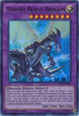 Tyrant Burst Dragon - DRL3-EN058 - Ultra Rare - 1st Edition