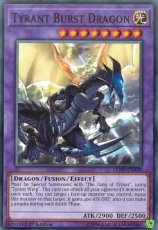 Tyrant Burst Dragon - LEDD-ENA38 -  1st Edition